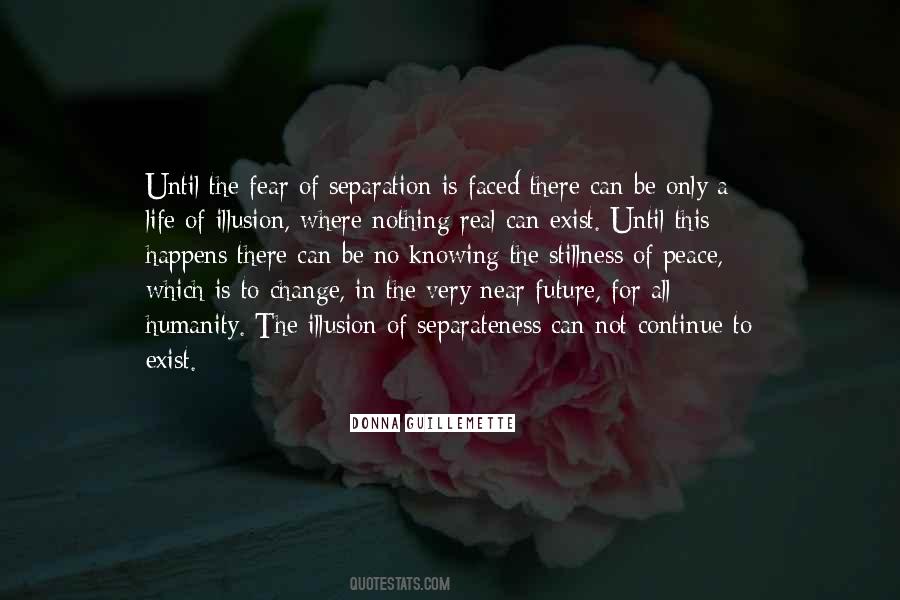 Fear Is Real Quotes #120292