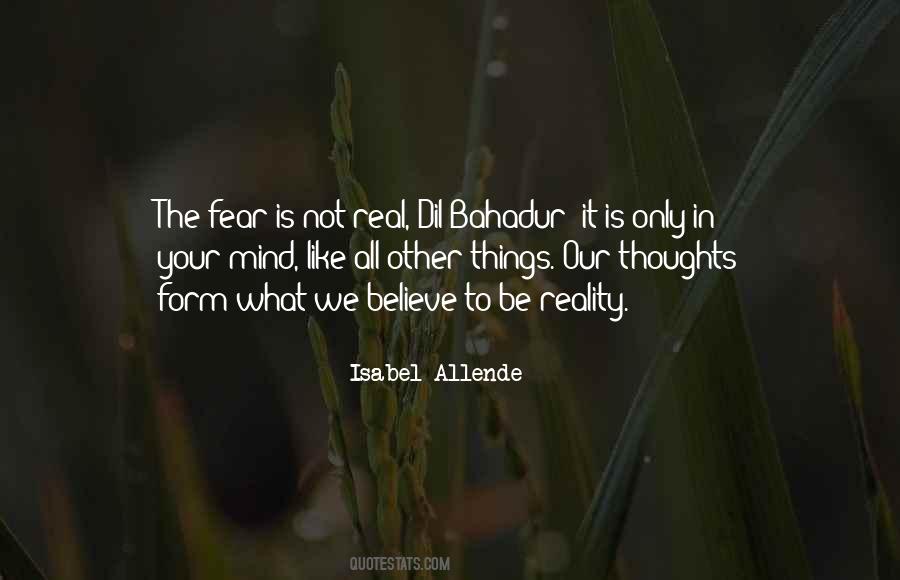 Fear Is Real Quotes #123068