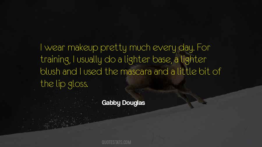 Quotes About Lip Gloss #1807001