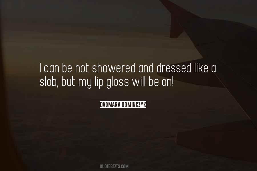 Quotes About Lip Gloss #668120