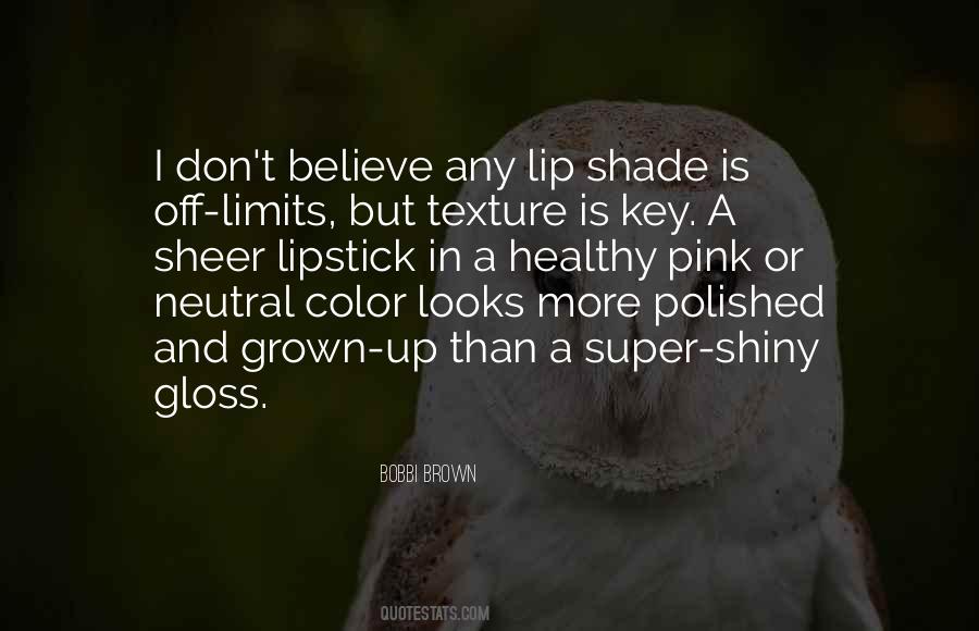 Quotes About Lip Gloss #683702