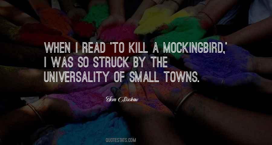 Quotes About In To Kill A Mockingbird #1847165