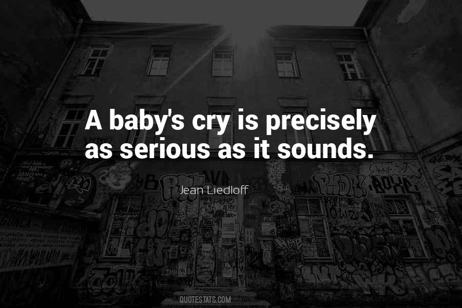 Quotes About Babies Crying #135229
