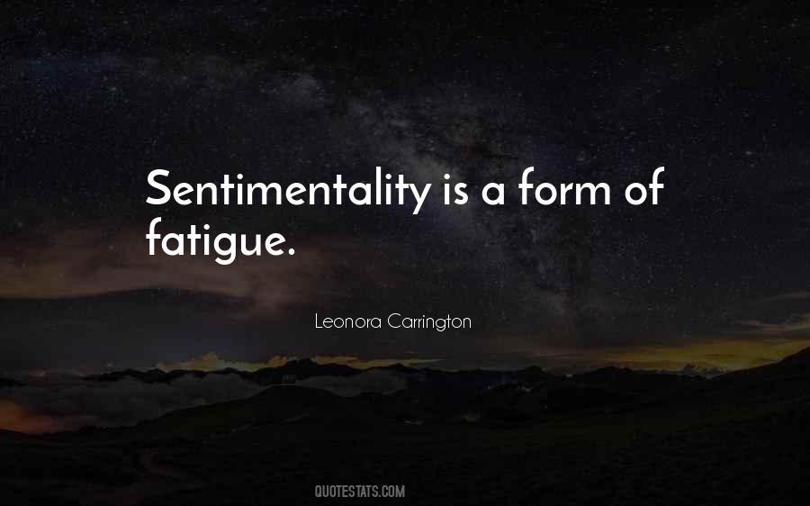 Quotes About Fatigue #967816