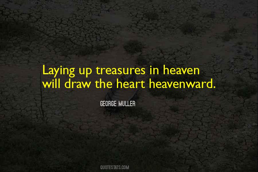 Quotes About Treasures In Heaven #398260