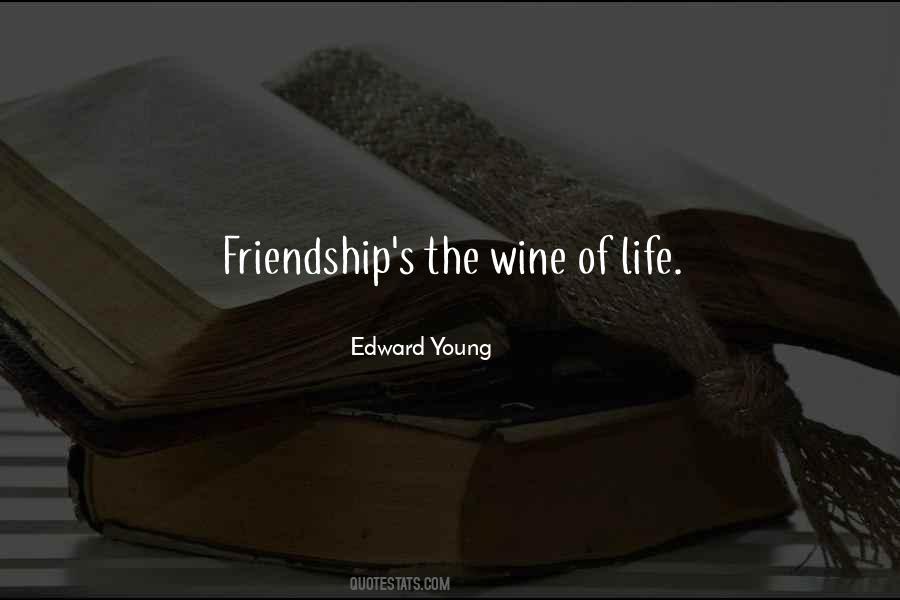 Wine With Friends Quotes #1578139