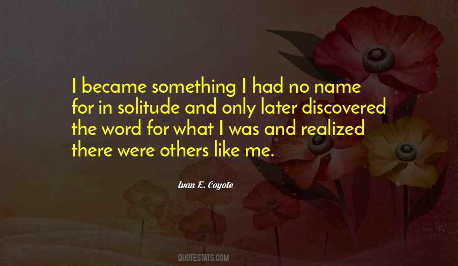 Quotes About No Name #1126175