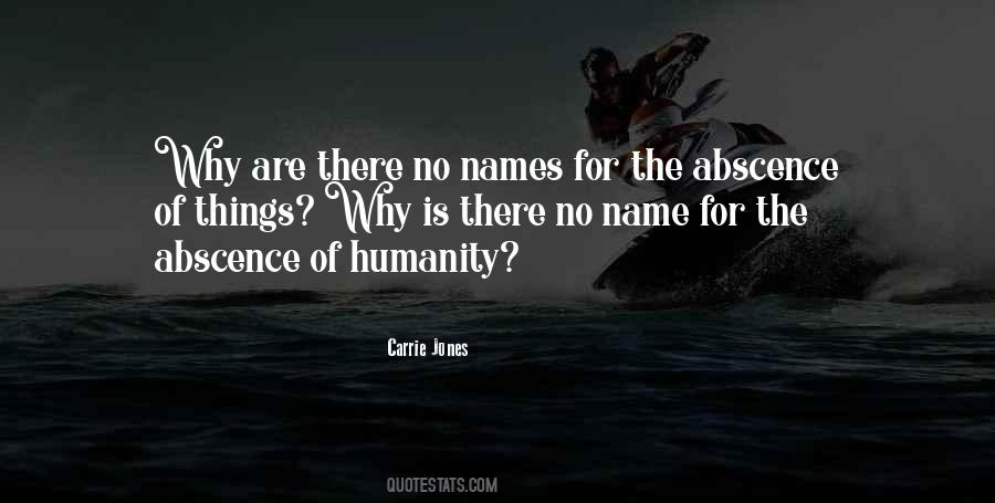 Quotes About No Name #1315218