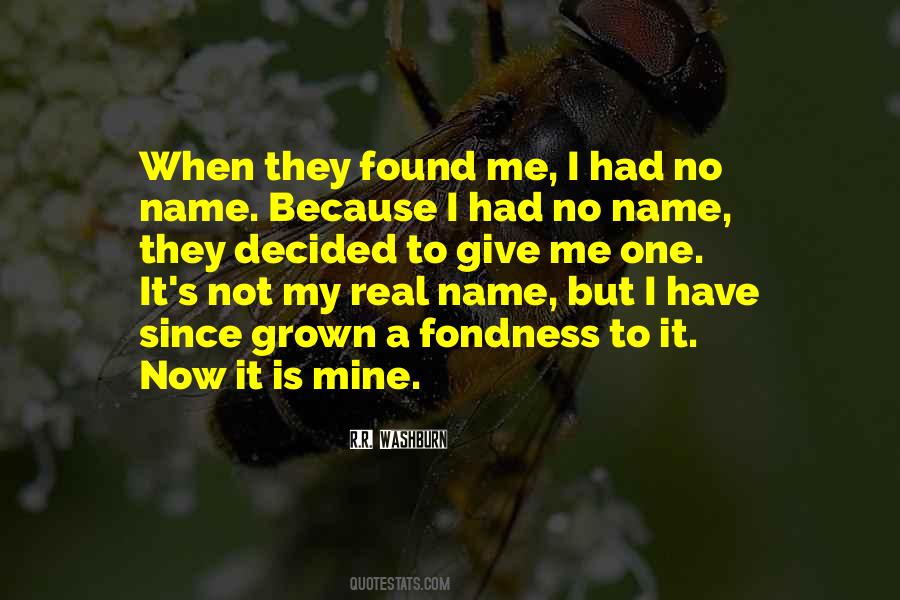 Quotes About No Name #1744297