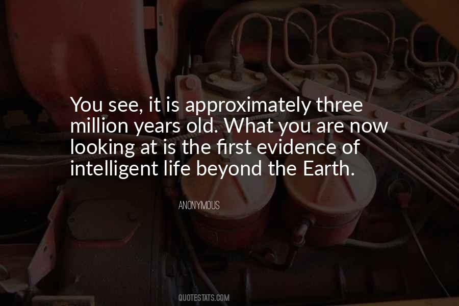 Quotes About Intelligent Life #1834253