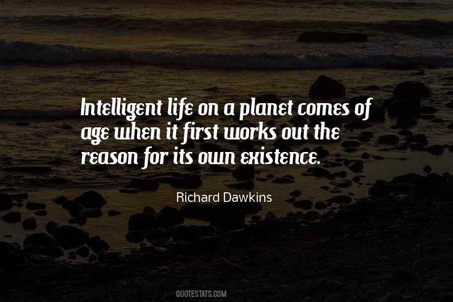 Quotes About Intelligent Life #333909