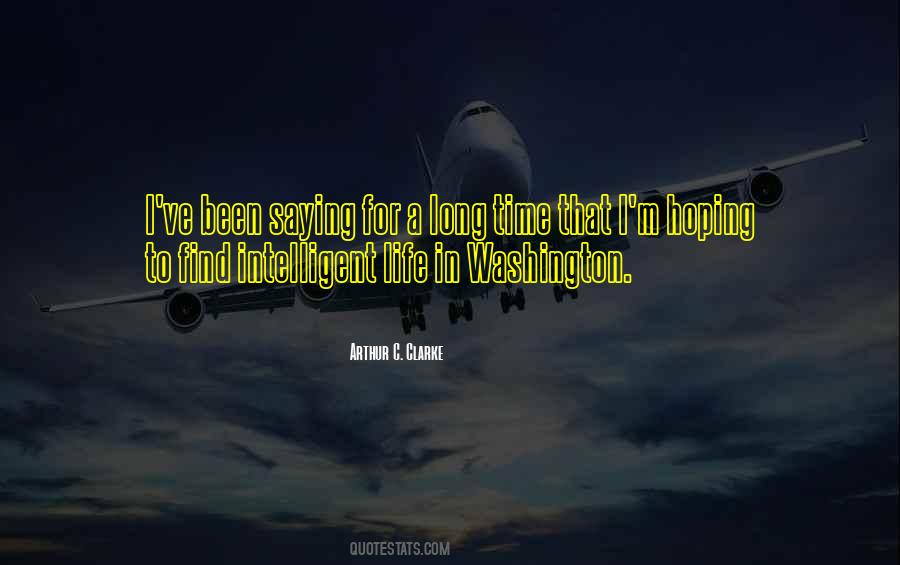 Quotes About Intelligent Life #615354