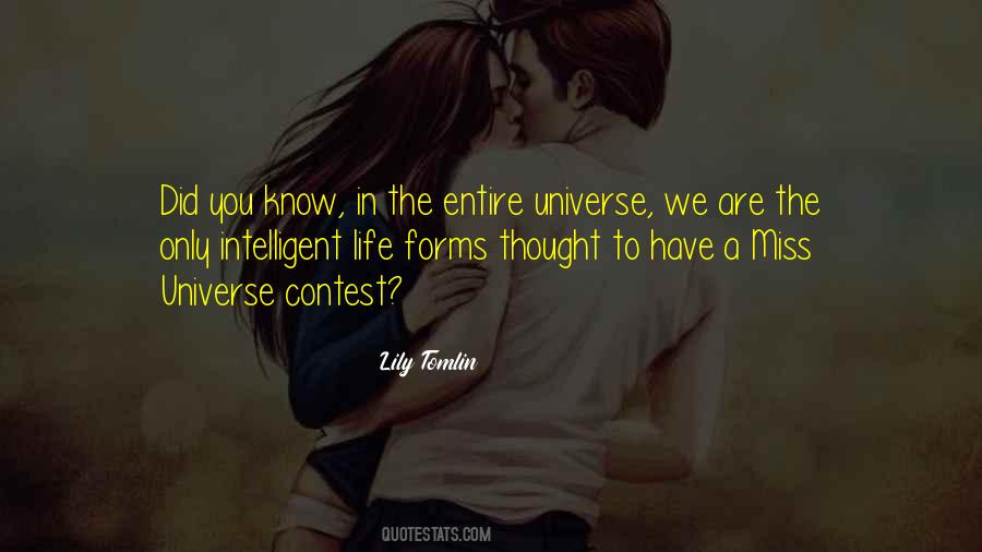 Quotes About Intelligent Life #939368