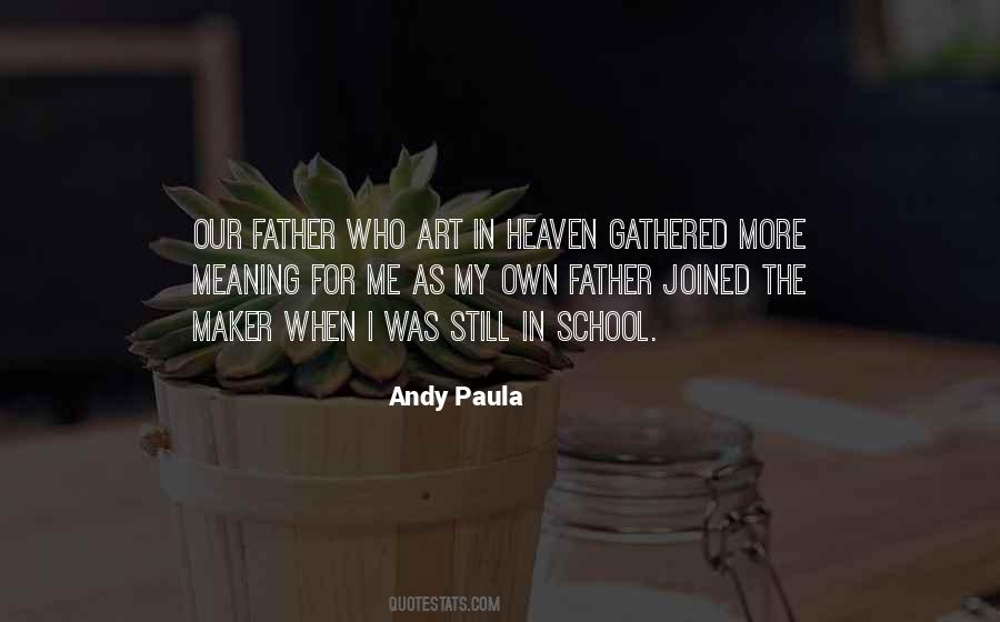 Quotes About Father In Heaven #12945