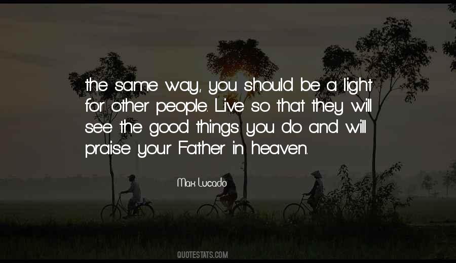 Quotes About Father In Heaven #177983