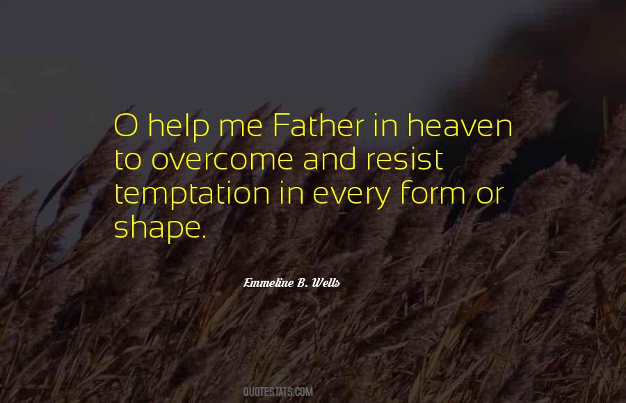 Quotes About Father In Heaven #730494