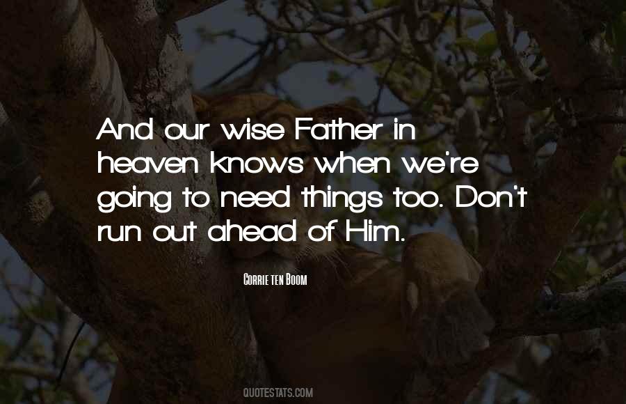 Quotes About Father In Heaven #970657