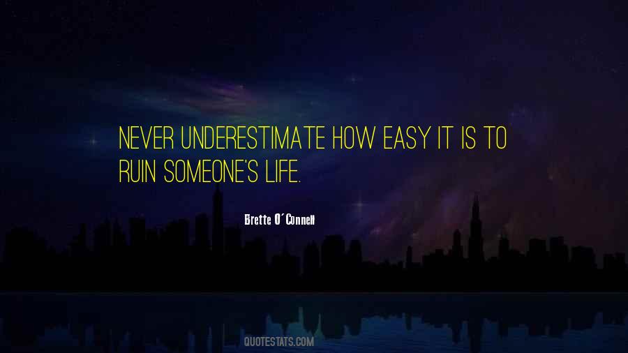 Quotes About Life Is Never Easy #1700538