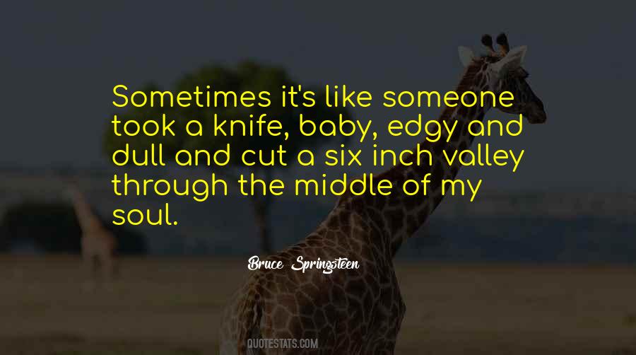 Quotes About Someone's Soul #1033896