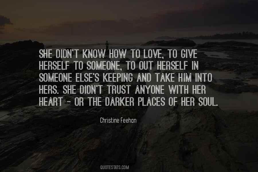 Quotes About Someone's Soul #1470973
