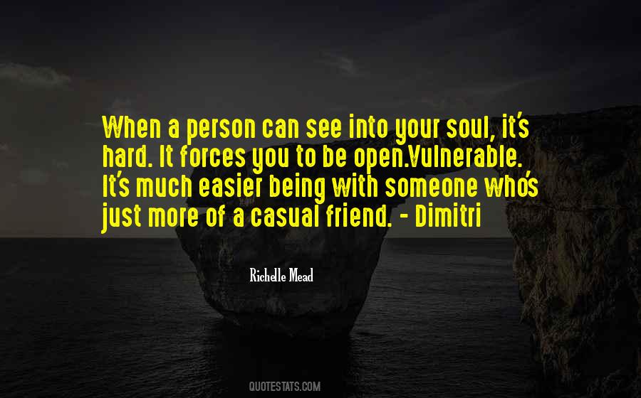 Quotes About Someone's Soul #33614