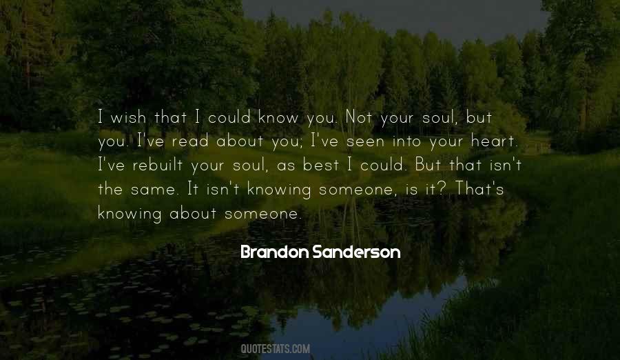 Quotes About Someone's Soul #539627