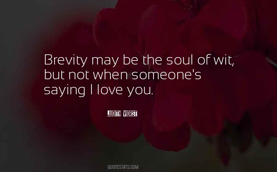 Quotes About Someone's Soul #713805