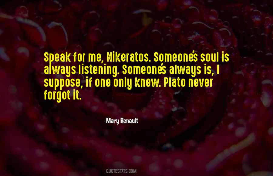 Quotes About Someone's Soul #847090