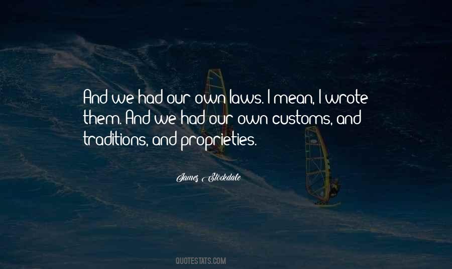 Quotes About Customs And Traditions #511692