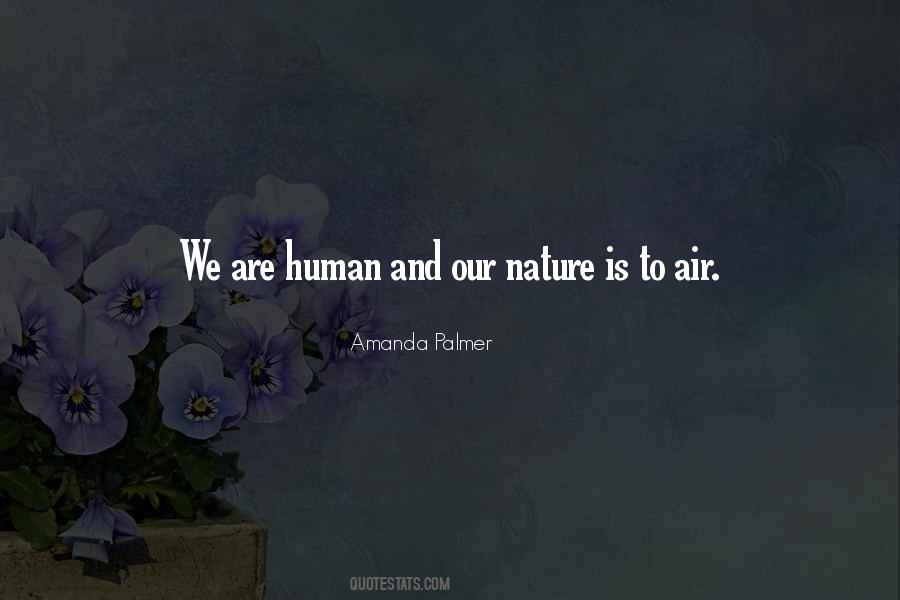 Quotes About Nature And Humans #605891