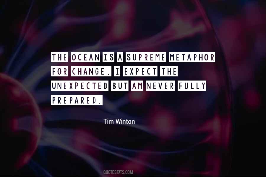 Be Prepared For The Unexpected Quotes #30308