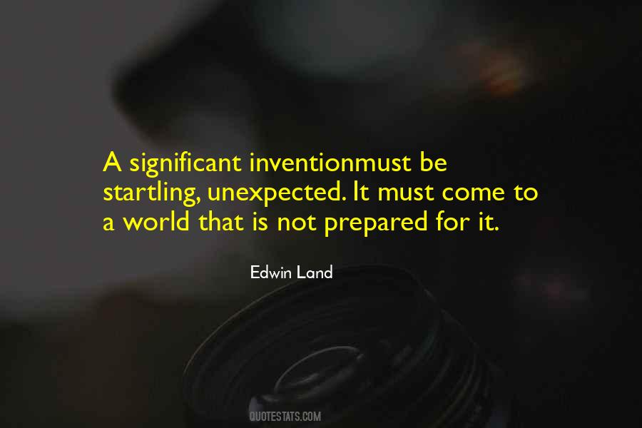 Be Prepared For The Unexpected Quotes #909041
