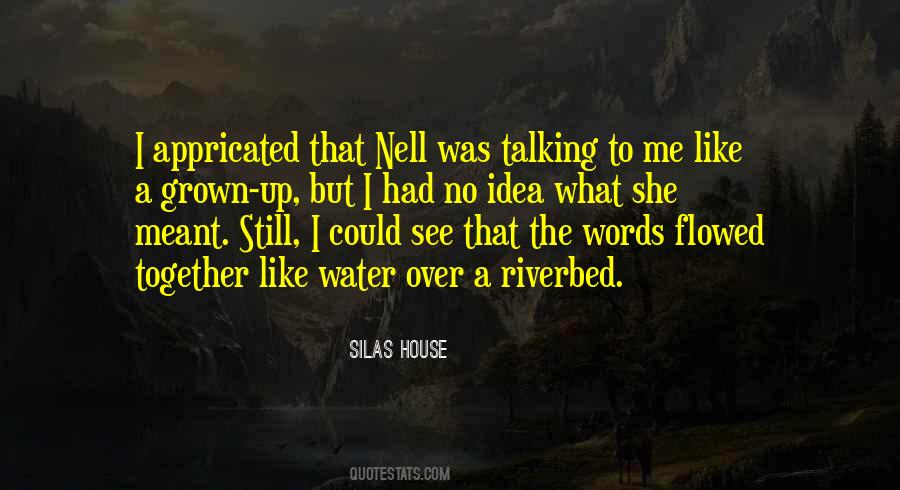Water Still Quotes #520599