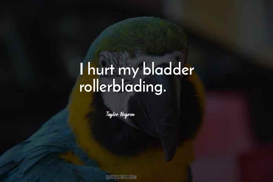 Quotes About Bladder #1615627