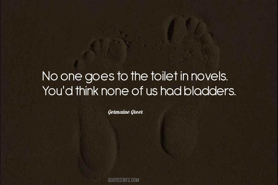 Quotes About Bladder #1709457