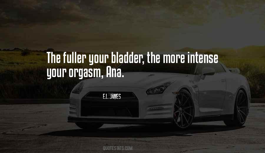Quotes About Bladder #652325
