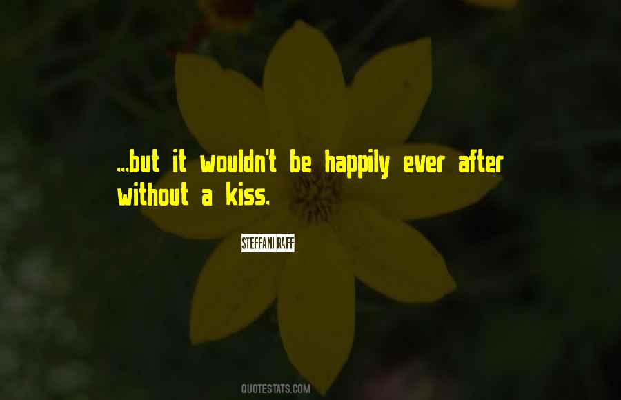Quotes About Happily Ever After Love #129328