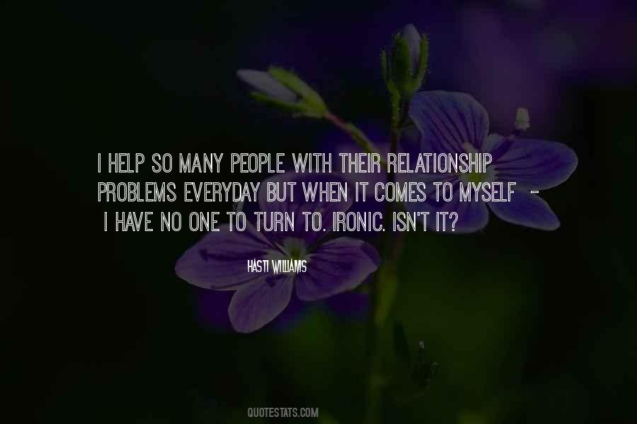 Quotes About Having Relationship Problems #419939