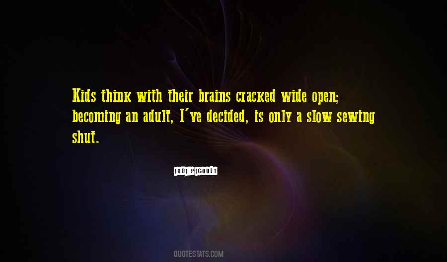 Think Wide Quotes #1191691