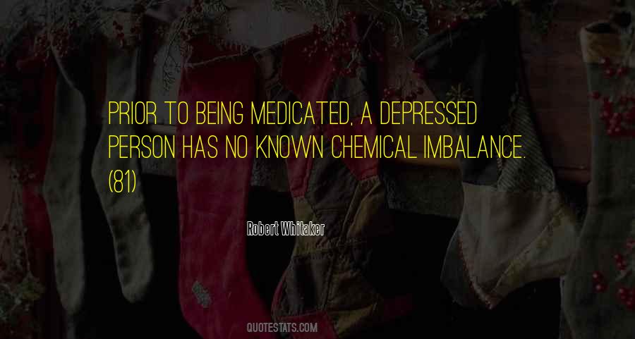 Quotes About Being Medicated #1256019