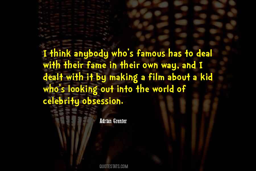 Quotes About Celebrity Obsession #711150