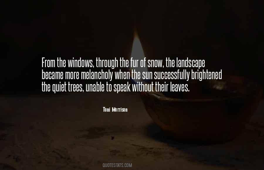 Quotes About Snow On Trees #529667