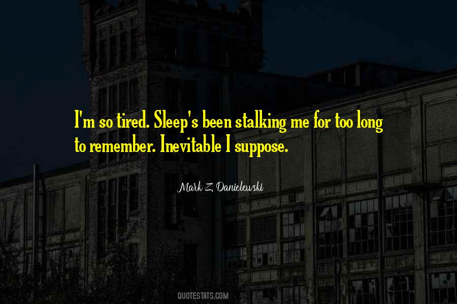 Long Sleep Quotes #186493