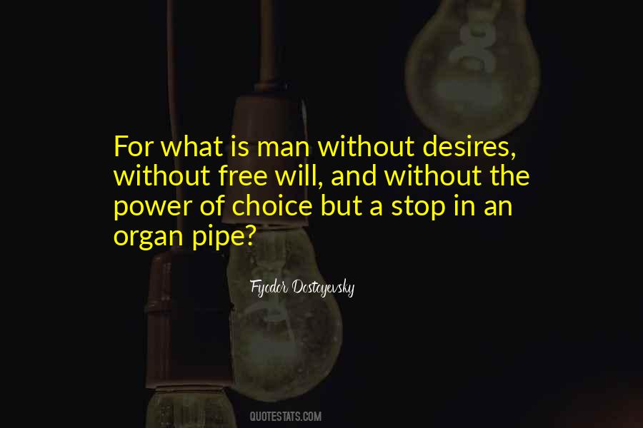 Quotes About Free Will And Choice #1303307