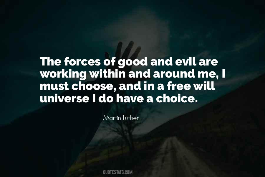 Quotes About Free Will And Choice #419816