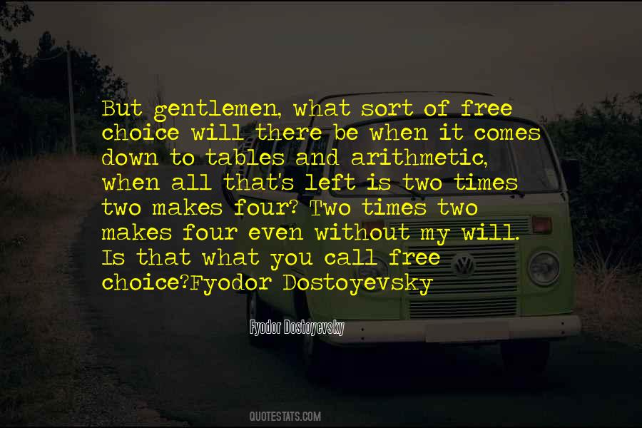 Quotes About Free Will And Choice #519103