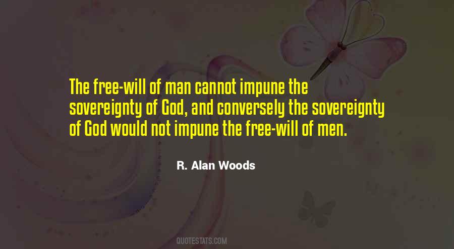 Quotes About Free Will And Choice #593753