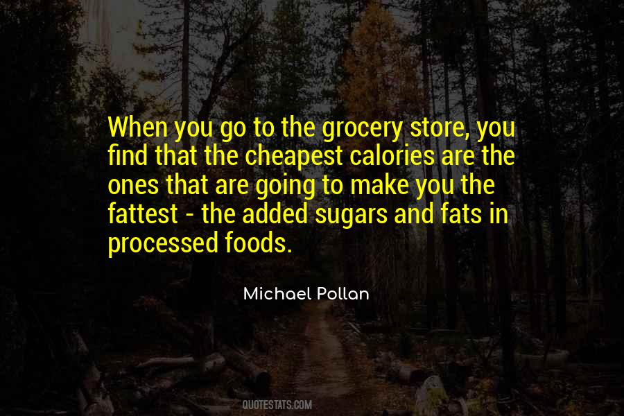 Quotes About Processed Foods #474533