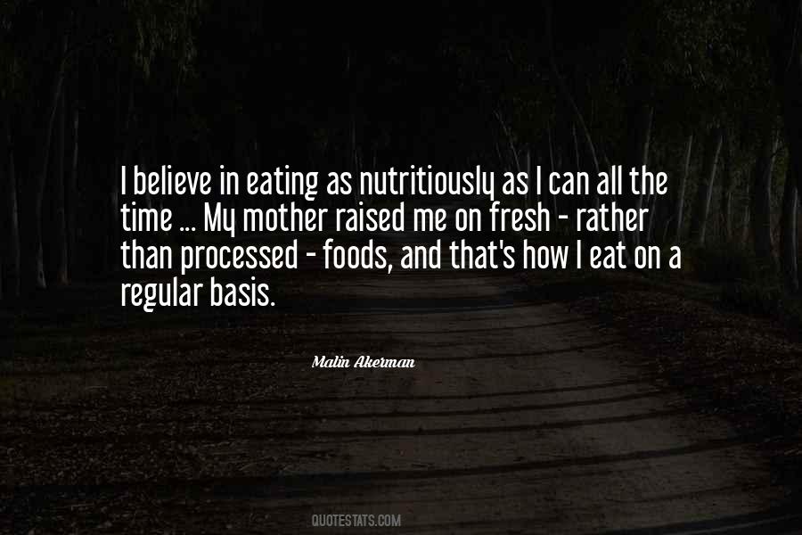 Quotes About Processed Foods #713682