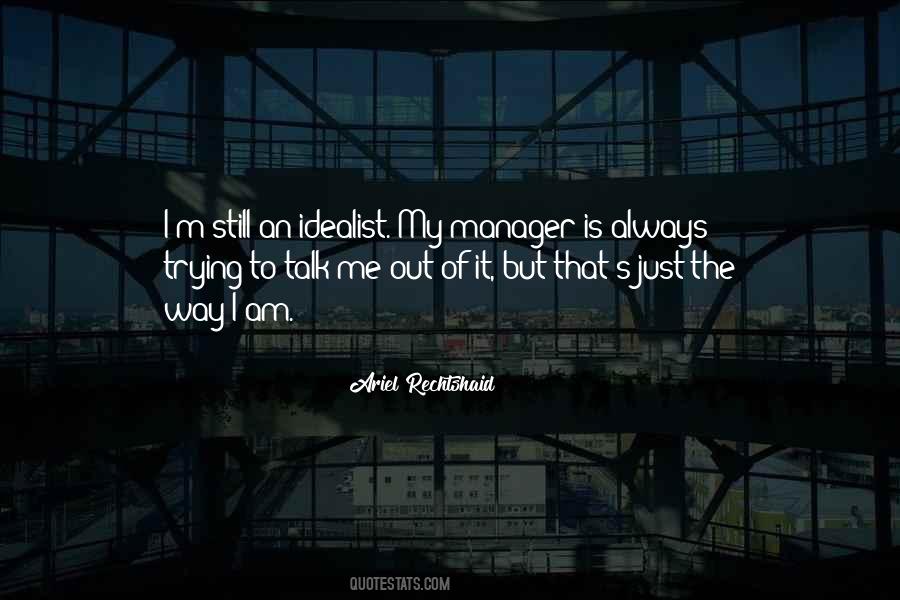 Quotes About Just The Way I Am #1293095